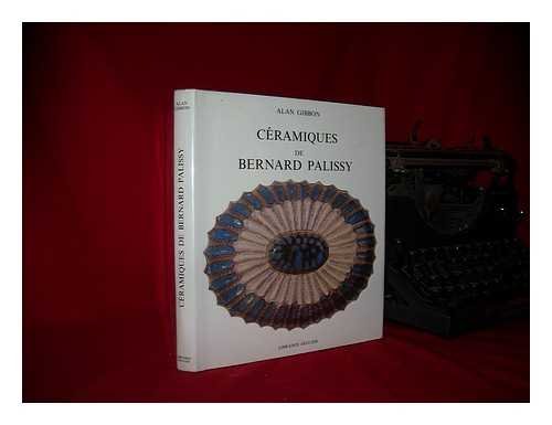 Beispielbild fr Cramiques De Bernard Palissy zum Verkauf von RECYCLIVRE