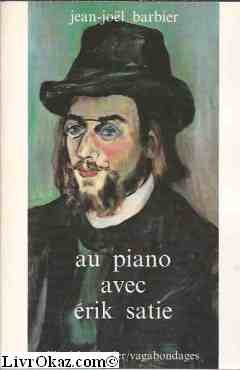 9782906284111: Au piano avec Erik Satie