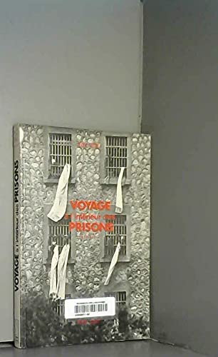 Voyage a l'interieur des prisons