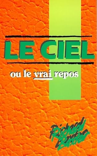 Beispielbild fr Le Ciel Ou le Vrai Repos zum Verkauf von medimops