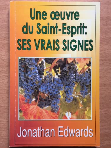 9782906287778: Une oeuvre du saint-esprit - ses vrais signes