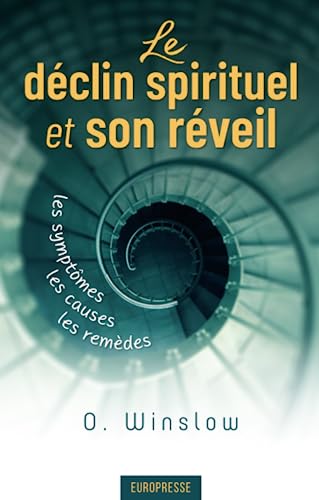 9782906287808: Le dclin spirituel et son rveil: Les symptmes, les causes et les remdes