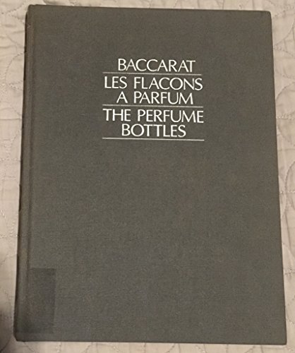 9782906309005: Baccarat: The Perfume Bottles - A Collector's Guide (French and English Edition)