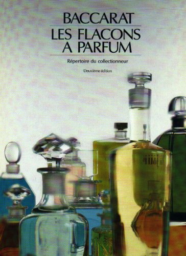 9782906309050: Baccarat: Les flacons  parfum - The Perfume Bottles