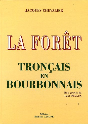 Beispielbild fr La fort Tronais en Bourbonnais zum Verkauf von medimops