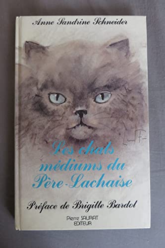 Beispielbild fr Les Chats mdiums du Pre-Lachaise zum Verkauf von medimops