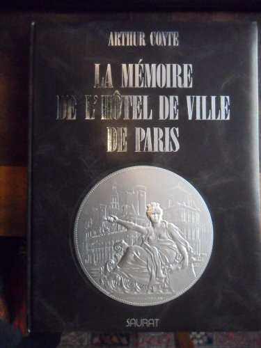 La mémoire de l'Hôtel de Ville de Paris