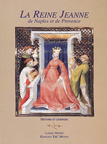 Imagen de archivo de La reine Jeanne de Naples et de Provence a la venta por medimops