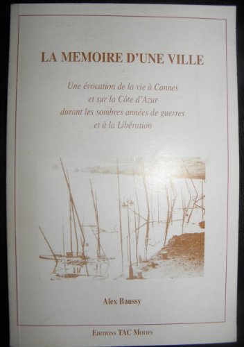 9782906339231: La Mmoire d'une ville