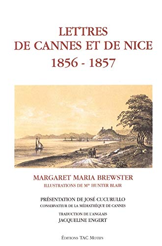 9782906339316: Lettres de Cannes et de Nice 1856-1857