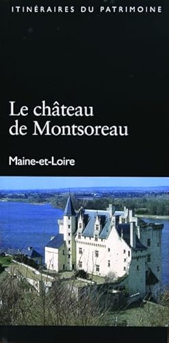 Stock image for The Château de Montsoreau for sale by Goldstone Books