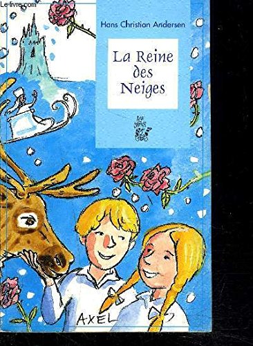 Beispielbild fr La reine des neiges zum Verkauf von medimops