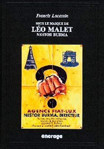 Sous le Masque de Leo Malet: Nestor Burma (9782906389328) by Lacassin, Francis