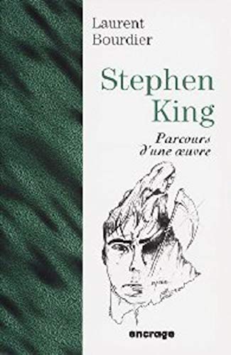 9782906389984: Stephen King: Parcours d'une oeuvre