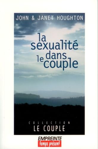 SEXUALITE DANS LE COUPLE (LA) (9782906405196) by HOUGHTON, J.