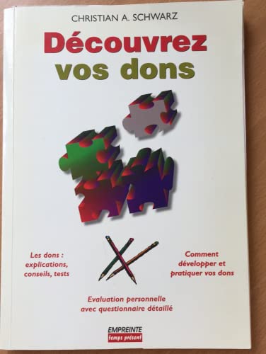 DÃ©couvrez vos dons (9782906405295) by SCHWARZ, Christian