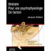 Stock image for Itinraire pour une psychophysiologie de l'action for sale by Ammareal