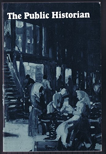 The Public Historian: A Journal of Public History - Volume 19 Number 1, Winter 1997 (9782906422216) by Otis L. Graham, Jr.; Sheldon Hackney; David A. Hollinger