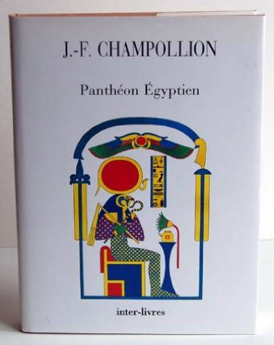 Panthéon Egyptien. Collection Des Personnages Mythologiques De l'Ancienne Egypte.