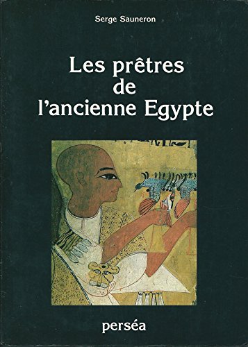 Beispielbild fr Les Prtres De L'ancienne Egypte zum Verkauf von RECYCLIVRE