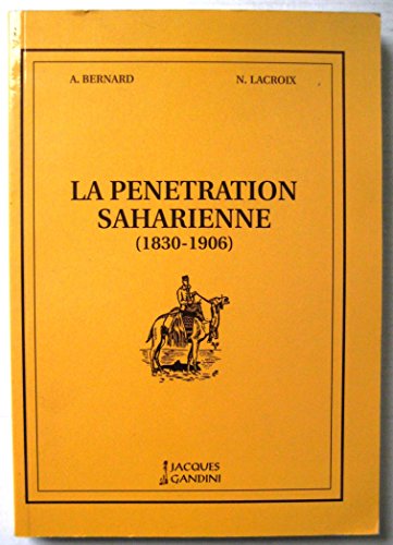 Imagen de archivo de Travaux et reconnaissances de pntration saharienne a la venta por Chapitre.com : livres et presse ancienne