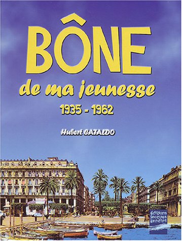 9782906431485: Bne de ma jeunesse: 1935-1962