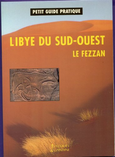 Stock image for Libye du Sud-Ouest for sale by Chapitre.com : livres et presse ancienne