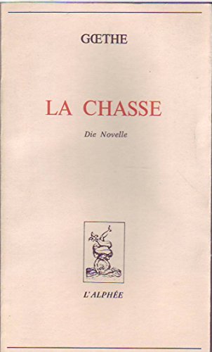 La Chasse (Die Novelle), traduit par Alexander Benzion et Pierre Leyris