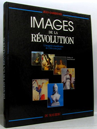 9782906450288: Images de la revolution : l'imagerie republicaine de 1789 a nos jours...