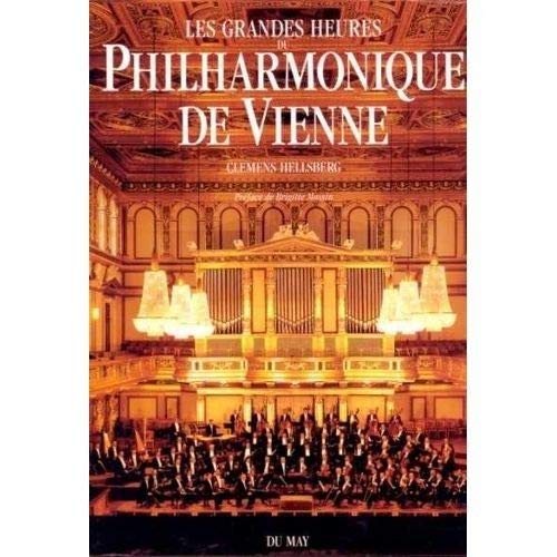 9782906450974: Les grandes heures du Philharmonique de Vienne