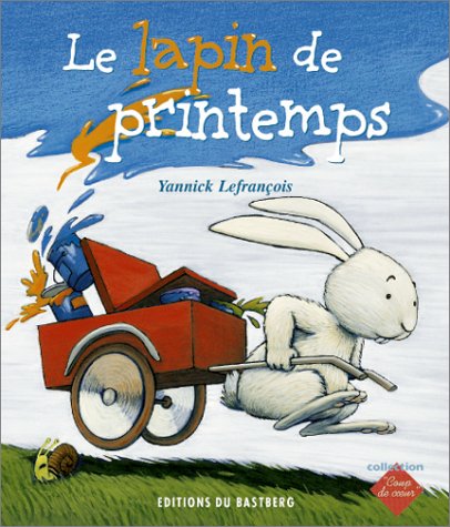 9782906458659: Le Lapin de Printemps