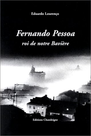 Beispielbild fr Fernando Pessoa : Roi De Notre Bavire zum Verkauf von RECYCLIVRE