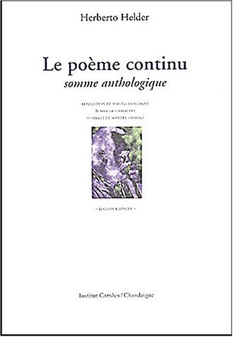 Beispielbild fr Le Pome Continu : Somme Anthologique zum Verkauf von RECYCLIVRE