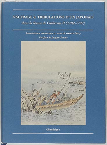 9782906462984: Naufrage & tribulations d'un Japonais dans la Russie de Catherine II (1782-1792)