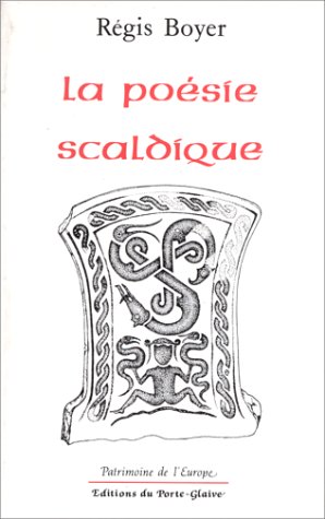 La poésie scaldique - BOYER (régis, 1932-2017)