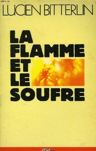 Imagen de archivo de La Flamme Et Le Souffre a la venta por pompon