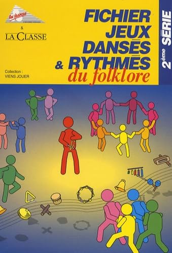 Beispielbild fr Fichier jeux danss et rythms du floklore : 2e Srie zum Verkauf von medimops