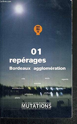 Imagen de archivo de Reprages Bordeaux agglomration a la venta por Ammareal