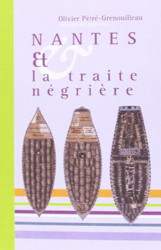 Imagen de archivo de Nantes et la Traite Ngrire a la venta por medimops
