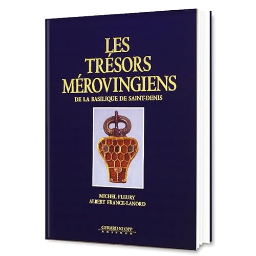 9782906535053: Les Trsors Mrovingiens de la Basilique de Saint-Denis