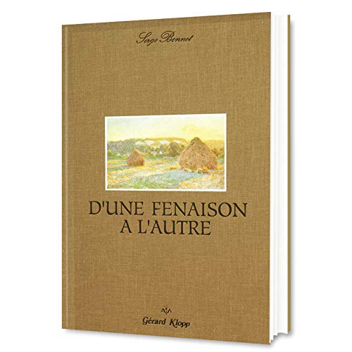 Imagen de archivo de D'une Fenaison  l'Autre a la venta por Librairie de l'Avenue - Henri  Veyrier