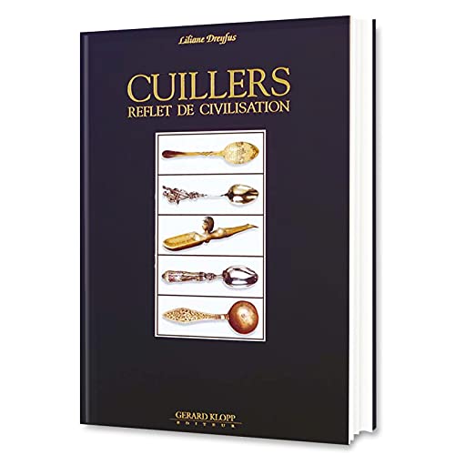 Stock image for Cuillers: Reflet de civilisation for sale by medimops