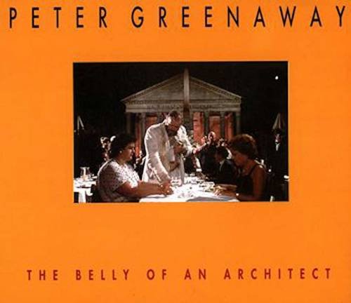Beispielbild fr Peter Greenaway - The Belly Of An Architect zum Verkauf von WorldofBooks