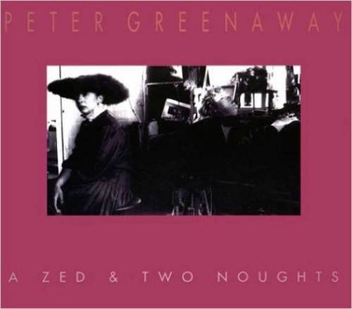 Beispielbild fr Peter Greenaway - A Zed & Two Noughts zum Verkauf von WorldofBooks