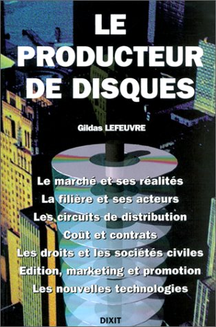 Beispielbild fr LE GUIDE DU PRODUCTEUR DE DISQUES. Le marche et ses realites, la filiere et ses acteurs, les circuits de distribution, cout et contrats, les droits et les societes civiles , edition , marketing et promotion , les nouvelles technologies. zum Verkauf von Books+