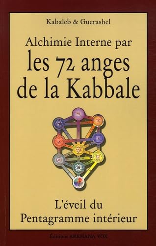 Imagen de archivo de Les 72 anges de la Kabbale a la venta por A TOUT LIVRE