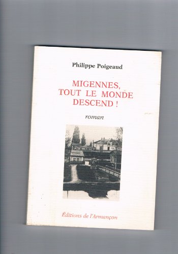 Beispielbild fr Migennes, tout le monde descend ! zum Verkauf von Ammareal