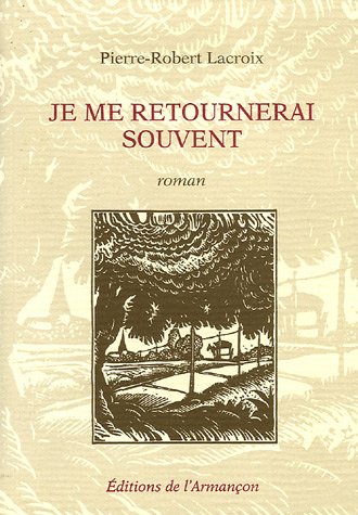 9782906594753: Je me retournerai souvent