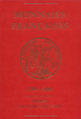Beispielbild fr Monnaies franaises : 1789-2009 zum Verkauf von medimops
