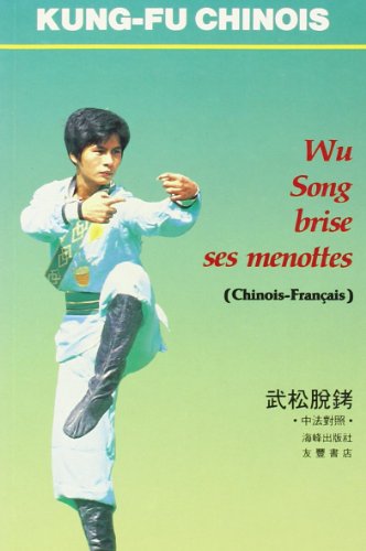 Imagen de archivo de Wu Song brise ses menottes a la venta por Okmhistoire